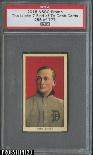 2016 Nscc Promo T206 The Lucky 7 Find Ty Cobb Tigers Hof 258/777 Psa
