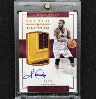 2017 - 18 National Treasures Clutch Factor Game Worn Patch Auto Kyrie Irving 6/25
