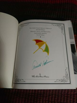Arnold Palmer ' Memories Stories And Memorabilia ' Easton Press - Signed Book. 3