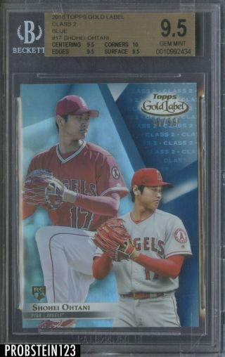 2018 Topps Gold Label Class 2 Blue Shohei Ohtani Angels Rc Rookie 56/99 Bgs 9.  5