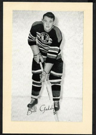 1945 - 64 Beehive Group Ii Nhl Hockey: Bill Gadsby,  Chicago Black Hawks,  Nrmt