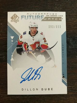 2018 - 19 Ud Sp Authentic Spa Future Watch Auto Dillon Dube Flames Rookie Rc /999