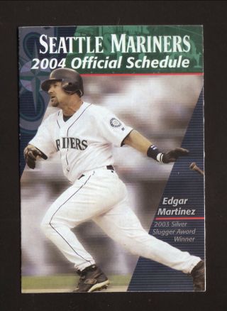 Edgar Martinez - - Seattle Mariners - - 2004 Pocket Schedule - - Washington Mutual