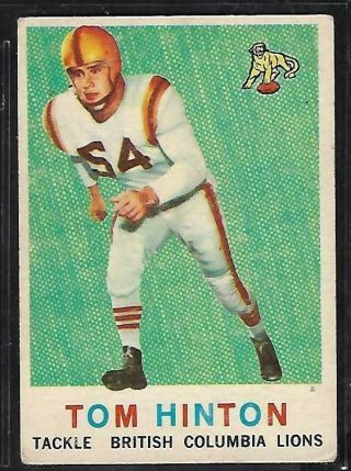 1959 Topps Cfl Football: 9 Tom Hinton Rc,  B.  C.  Lions