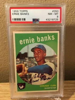 Ernie Banks Psa 8 Nm - Mt 1959 Topps 350 Centered High End Chicago Cubs Hof