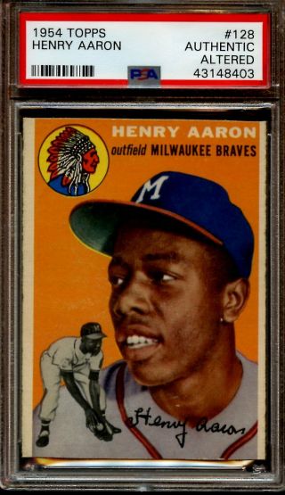 1954 Topps Baseball Card 128 Hank Aaron Rookie Psa Authentic Altered
