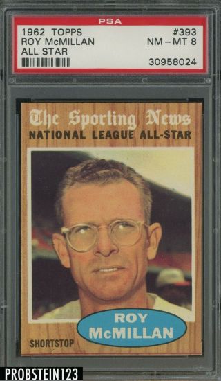 1962 Topps All Star 393 Roy Mcmillan National League Psa 8 Nm - Mt