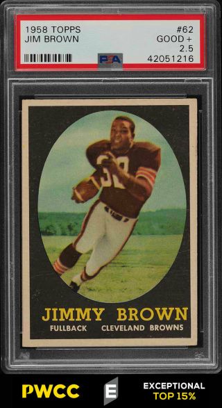 1958 Topps Football Jim Brown Rookie Rc 62 Psa 2.  5 Gd,  (pwcc - E)