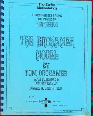 The Brohamer Model By Tom Brohamer - Horse Race Handicapping (euc)