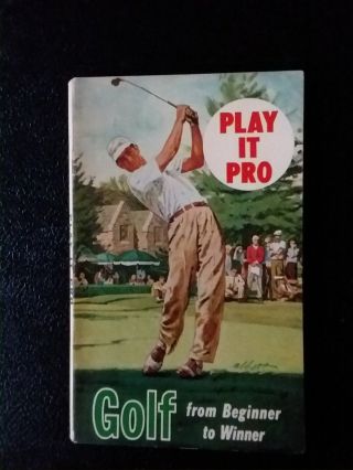 Play It Pro Golf Guide.  Wilson Sporting Goods 1960 Paperback