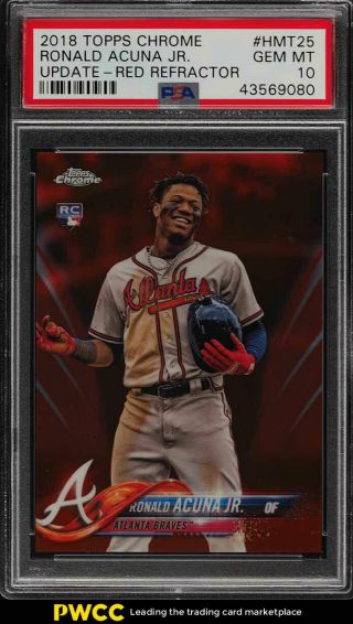 2018 Topps Chrome Update Red Refractor Ronald Acuna Jr.  Rookie /25 Psa 10 (pwcc)