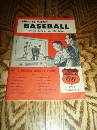 1953 " How To Watch Baseball " Guide Book - 12 Stars,  Phillips 66 Ads