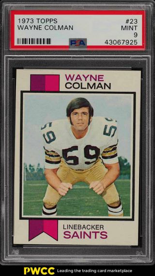 1973 Topps Football Wayne Colman 23 Psa 9 (pwcc)