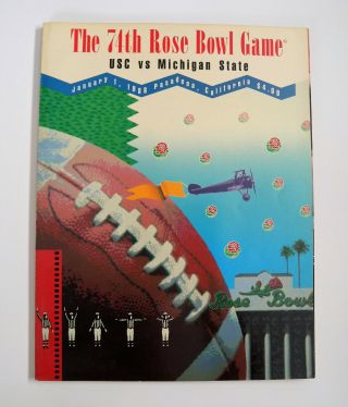 The 74th Rose Bowl Game 1988 Usc Vs.  Michigan State Program January 1988