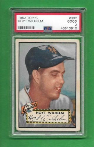 1952 Topps 392 Hoyt Wilhelm Rookie Psa Good 2 Ny Giants Old Baseball Card