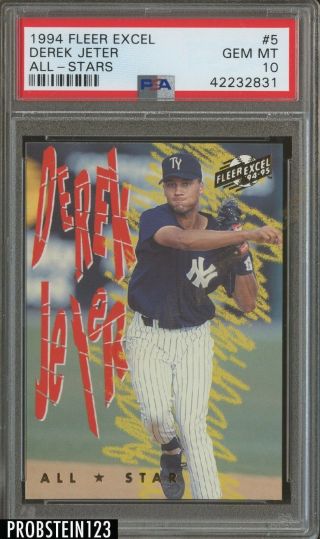 1994 Fleer Excel All - Stars 5 Derek Jeter York Yankees Psa 10 Gem