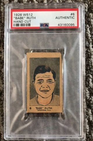 1926 W512 " Babe " Ruth Hand Cut Psa Authentic 6 York Yankees Hall Of Fame