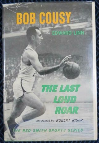 Bob Cousy Boston Celtics Basketball Signed 1st Ed Hardcover Book