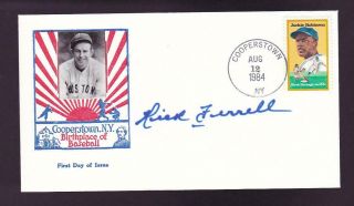 Rick Ferrell (d.  1995) Signed 1984 Hall Of Fame Induction Cachet Fdc Cover Auto