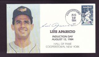 Luis Aparicio Signed 1984 Tcma Hall Of Fame Induction Cachet Fdc Cover White Sox