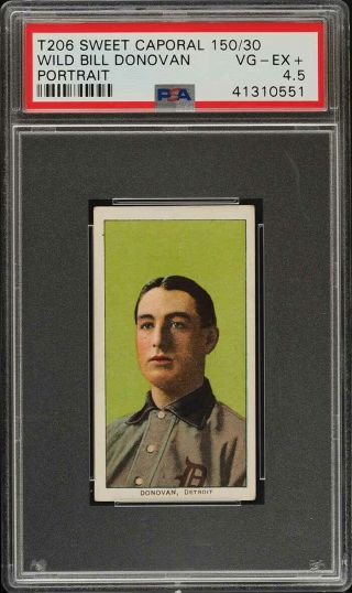 1909 - 11 T206 Sweet Caporal 150/30 Wild Bill Donovan Portrait Psa 4.  5 Vg - Ex,
