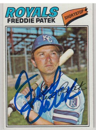 Freddie Patek (tough Autograph) 1977 Topps Kansas City Royals Signed Card Rare