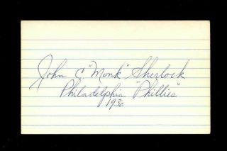 Monk Sherlock Signed 3x5 Index Card (d.  1985) 1930 Phillies Autograph
