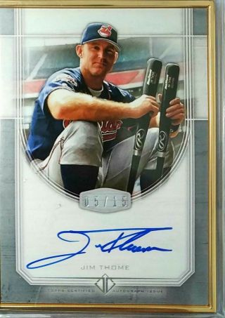 Jim Thome 2017 Topps Transcendent Frame Auto Card 05/15 Autograph Indians
