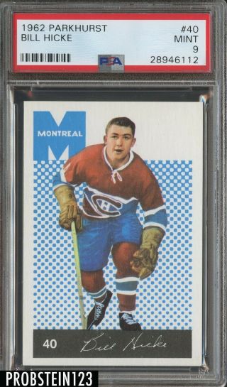 1962 Parkhurst Hockey 40 Bill Hicke Montreal Canadiens Psa 9