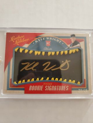 Kyle Wright 19 Leather And Lumber Black Ball Gold Ink Rookie Auto /25 Case Hit?