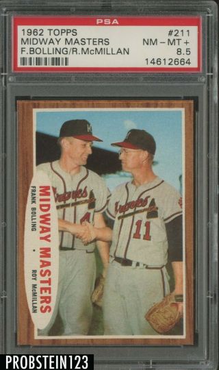 1962 Topps 211 F Bolling R Mcmillan Midway Masters Psa 8.  5 Nm - Mt,