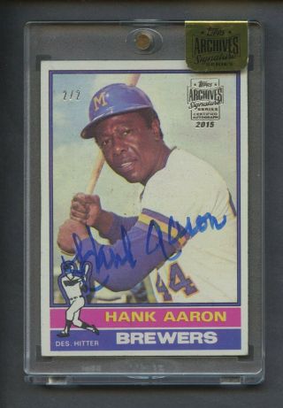 2015 Topps Archives 1976 Buyback Hank Aaron Hof Signed Auto 2/2 Brewers