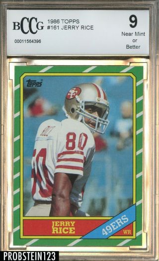 1986 Topps 161 Jerry Rice San Francisco 49ers Rc Rookie Hof Bccg 9