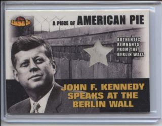 2001 Topps American Pie John F Kennedy Speaks At The Berlin Wall Relic Papm2