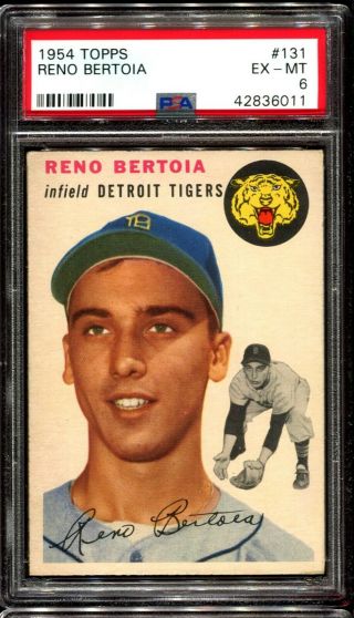 1954 Topps Baseball 131 Reno Bertoia Detroit Tigers Psa 6 Ex - Mt
