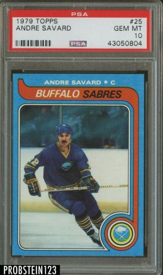 1979 Topps Hockey 25 Andre Savard Buffalo Sabres Psa 10 " Sharp Corners "