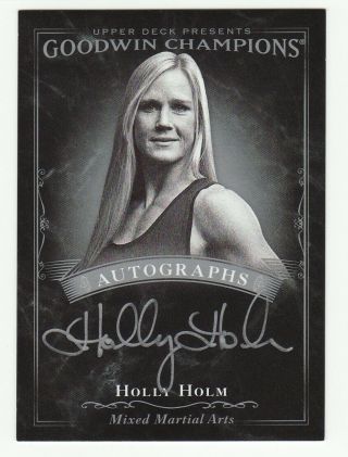 Holly Holm 2016 Upper Deck Goodwin Champions Black & White Auto Autograph Ufc Sp