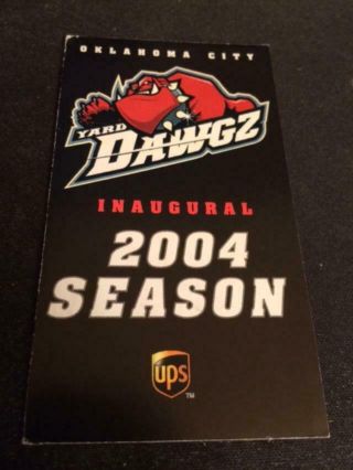 2004 Oklahoma City Yard Dawgz Arena Football Schedule Inaugural Season