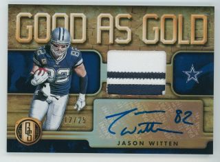 Jason Witten 2019 Gold Standard " Good As Gold " Patch Auto 12/25 Cowboys B