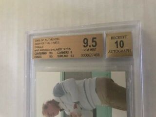 2005 SP AUTHENTIC SIGN OF THE TIMES ARNOLD PALMER AUTO AP BGS 9.  5 AUTO 10 SP/25 2