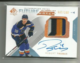Robert Thomas 2018 - 19 Sp Authentic Future Watch Patch Auto Rc Card 037/100