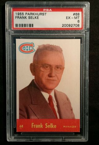 1955 55 - 56 Parkhurst Frank Selke (68) Manager Montréal Canadiens Psa 6,  Regrade