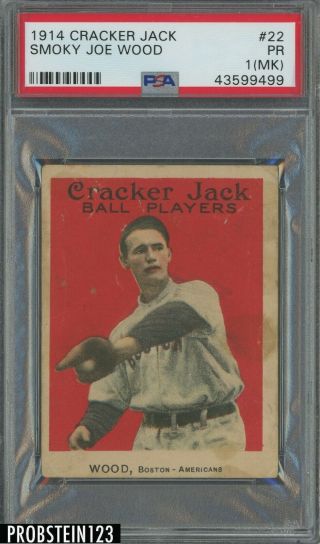 1914 Cracker Jack 22 Smoky Joe Wood Boston Psa 1 (mk) " Tough "