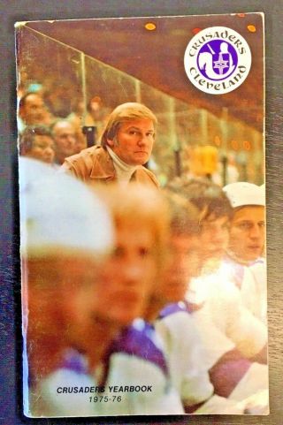 Vintage Cleveland Crusaders Hockey Year Book 1975 To 1976 Photos Stats Schedule