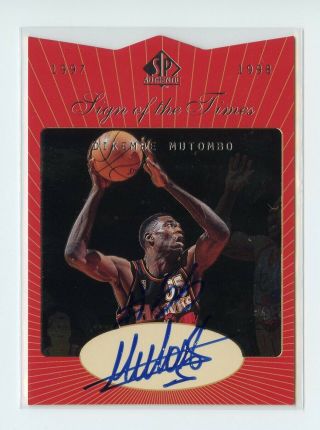 Dikembe Mutombo 1997 - 98 Ud Sp Authentic Auto Autograph Sign Of The Times Sp