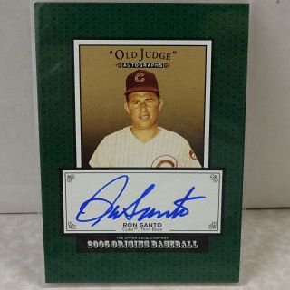 2005 Upper Deck Origins Baseball " Old Judge " Autographs Ron Santo Cubs Auto