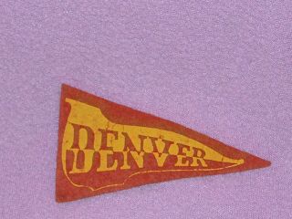 University Of Denver Mini - Felt Pennant About 4 3/8 Inches Long
