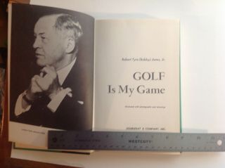 Vintage golf book: Golf Is My Game by Bobby Jones,  1st Edition,  1959 2