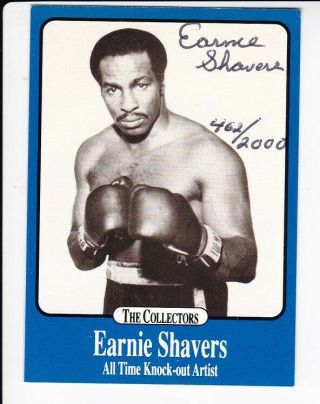Boxer Earnie Shavers Signed 1991 The Collectors Trade Card 462/2000 Jsa