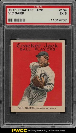 1915 Cracker Jack Vic Saier 104 Psa 5 Ex (pwcc)